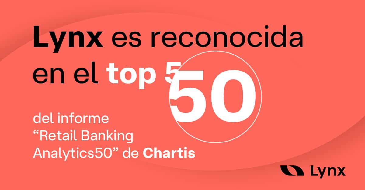 Lynx es reconocida en el top 50 del informe “Retail Banking Analytics50” de Chartis